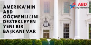 Read more about the article Amerika’nın ABD Göçmenliğini Destekleyen Yeni Bir Başkanı Var